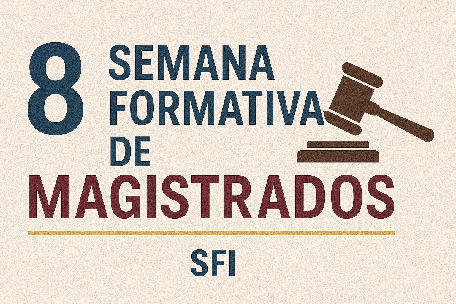 8ª Semana de Magistrados - SFI